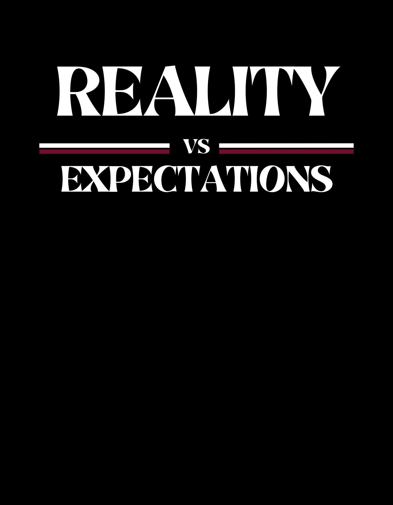 Reality vs expectations